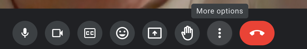More options Google Meet